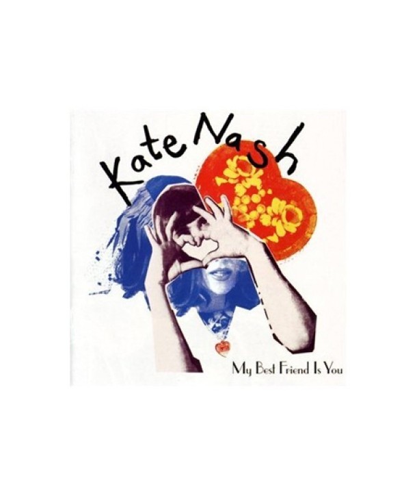 KATE-NASH-MY-BEST-FRIEND-IS-YOU-60252738005-602527380056