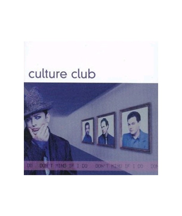 CULTURE-CLUB-DON039T-MIND-IF-I-DO-72438486662-724384866624