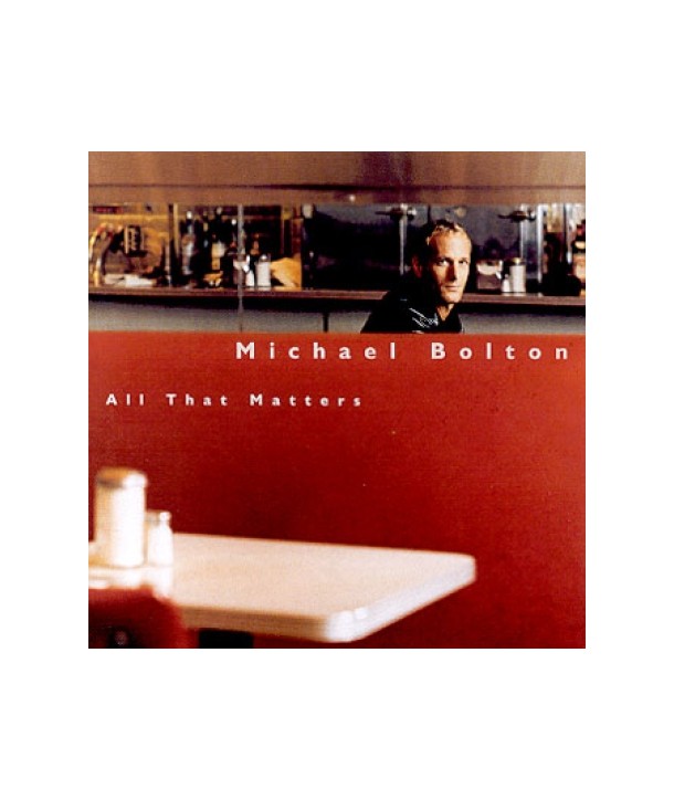 MICHAEL-BOLTON-ALL-THAT-MATTERS-CPK1874-8803581218749