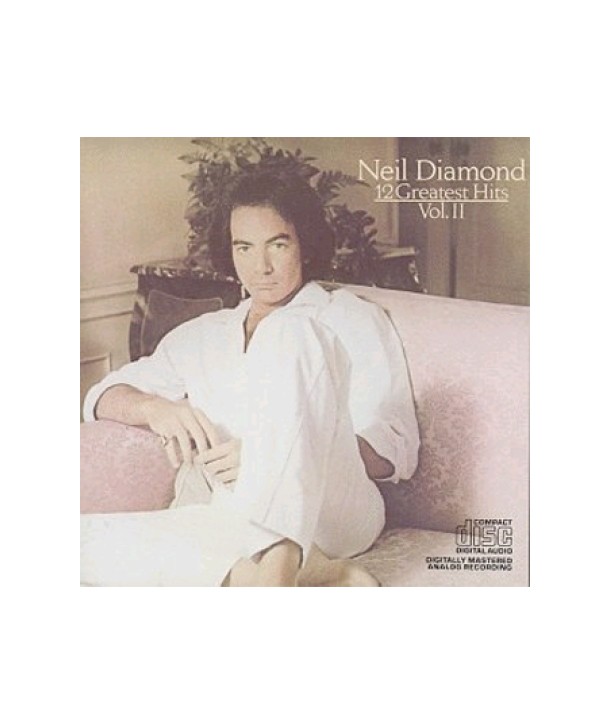 NEIL-DIAMOND-12-GREATEST-HITS-VOL2-CK38068-074643806824