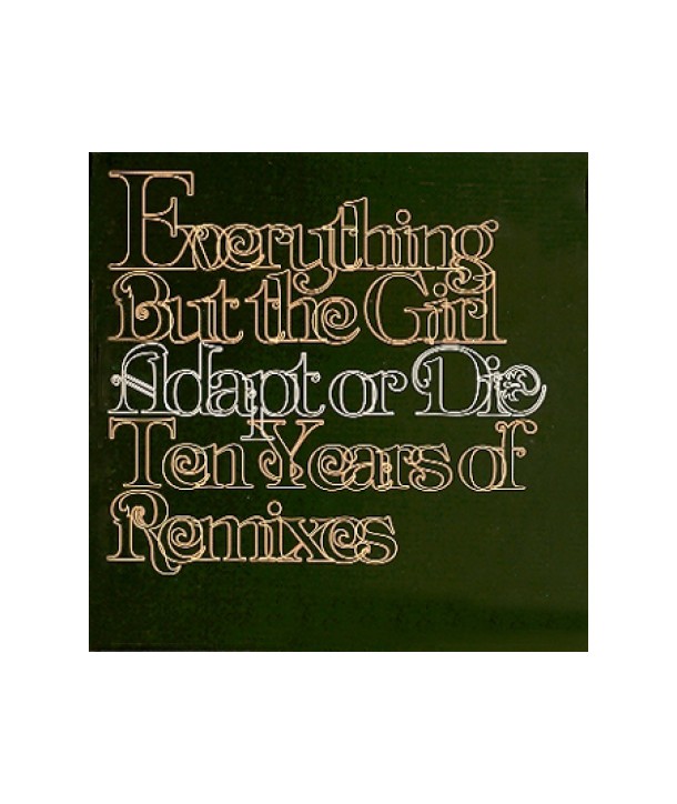 EVERYTHING-BUT-THE-GIRL-ADAPT-OR-DIE-TEN-YEARS-OF-REMIXES-VKPD0478-8809144340797