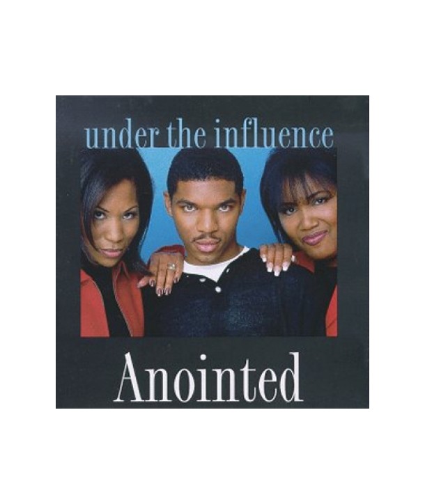 ANOINTED-UNDER-THE-INFLUENCE-EK67804-074646780428