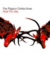 THE-PIGEON-DETECTIVES-WAIT-FOR-ME-SDP0014-8804775027512