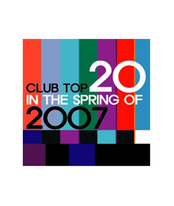 CLUB-TOP-20-IN-THE-SPRING-OF-2007-VA-RKCD0113-8809124283137