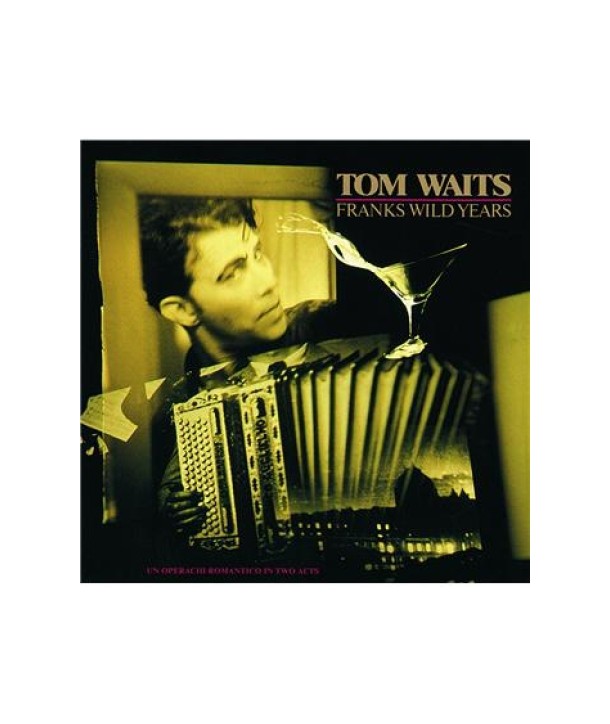 TOM-WAITS-FRANKS-WILD-YEARS-4228423572-042284235723