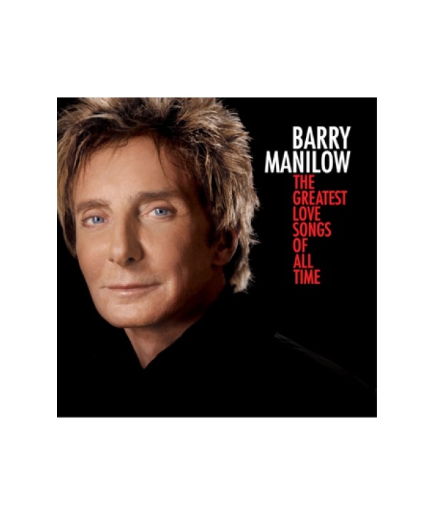 BARRY-MANILOW-THE-GREATEST-LOVE-SONGS-OF-ALL-TIME-S30584C-8803581135848