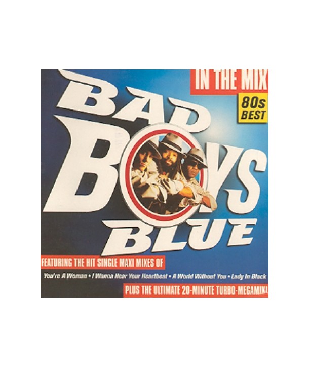 BAD-BOYS-BLUE-IN-THE-MIX-74321970932-743219709325