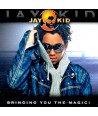 JAY-KID-BRINGING-YOU-THE-MAGIC-DR8669-8808678225532