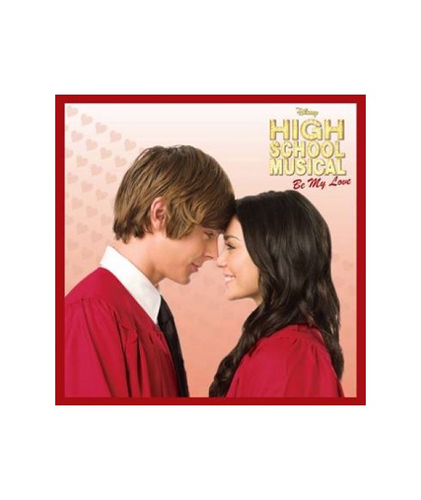 HIGH-SCHOOL-MUSICAL-BE-MY-LOVE-VARIOUS-DY6044-8808678239461