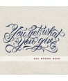 ZAC-BROWN-BAND-YOU-GET-WHAT-YOU-GIVE-DELUXE-EDITION-lt2-FOR-1gt-7567890600-075678906008