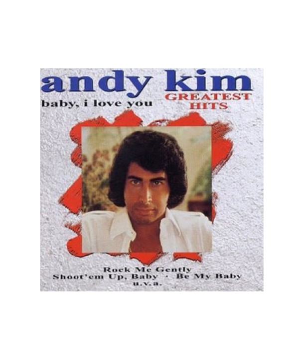 ANDY-KIM-BABY-I-LOVE-YOU-GREATEST-HITS-724383825820-724383825820