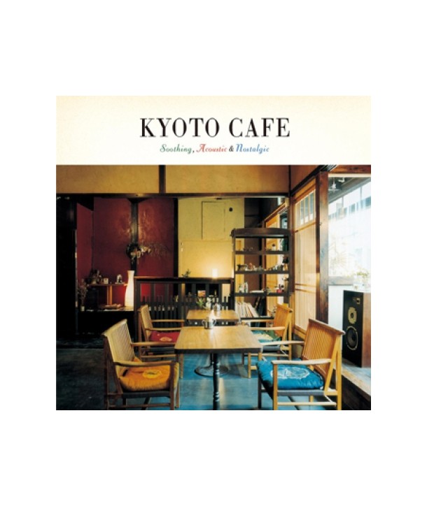KYOTO-CAFE-SOOTHING-ACOUSTIC-NOSTALGIC-VARIOUS-TKPD0106-8809217577662