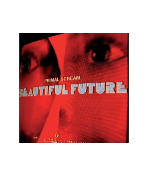 PRIMAL-SCREAM-BEAUTIFUL-FUTURE-5144294292-8809217572988
