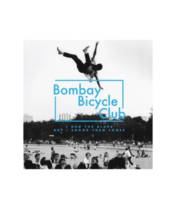 BOMBAY-BICYCLE-CLUB-I-HAD-THE-BLUES-BUT-I-SHOOK-THEM-LOOSE-60252711067-602527110677