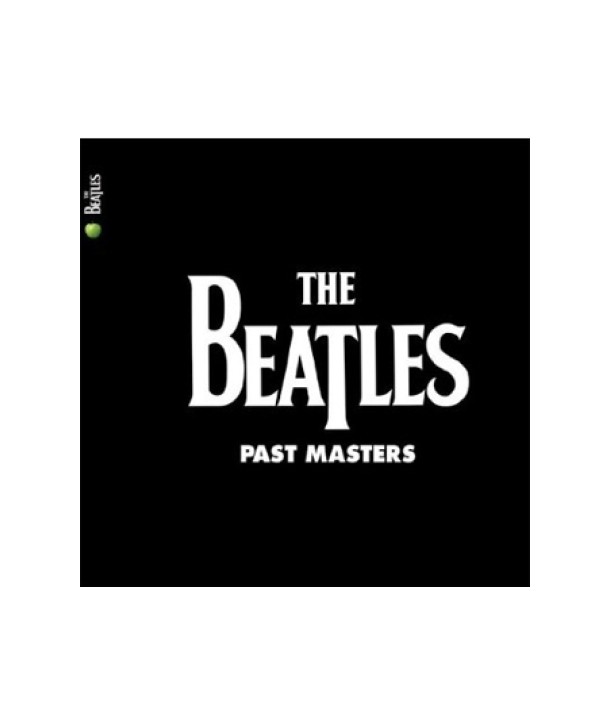 BEATLES-PAST-MASTERS-VOL1-2-2009-REMASTER-lt2-FOR-1gt-243807G-5099924380720