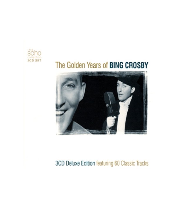 BING-CROSBY-THE-GOLDEN-YEARS-OF-BING-CROSBY-THE-SOHO-COLLECTION-lt3-FOR-1gt-SOHOCD014-698458151421