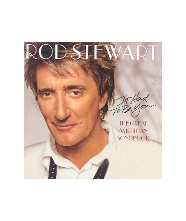 ROD-STEWART-GREAT-AMERICAN-SONGBOOK-I-IT-HAD-TO-BE-BMGVD4018-8806300905012