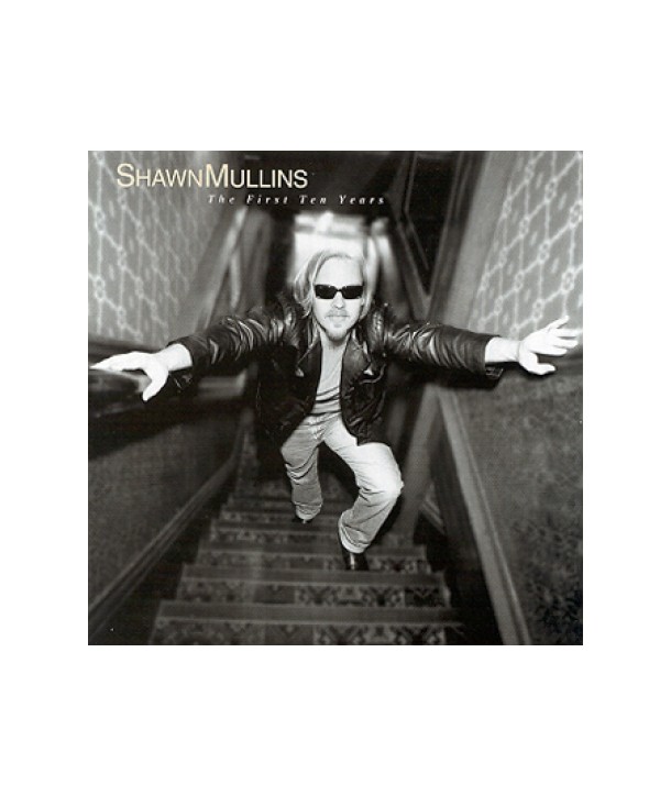 SHAWN-MULLINS-THE-FIRST-TEN-YEARS-CPK2132-8803581221329