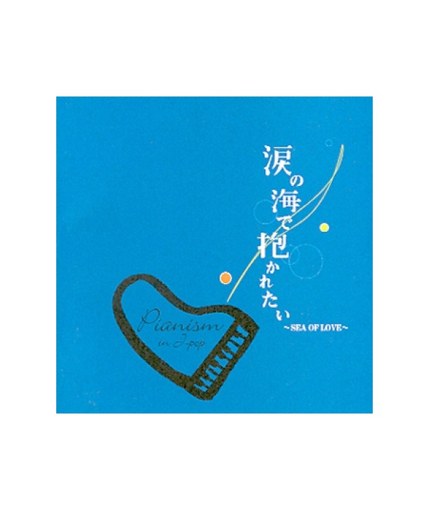 PIANISM-IN-J-POP-SEA-OF-LOVE-KOJI-IGARASHI-KICS1036-4988003290993