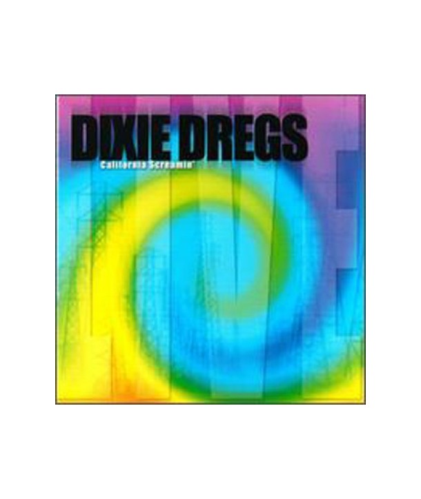 DIXIE-DREGS-CALIFORNIA-SCREAMIN039-ZD440212-633014402128