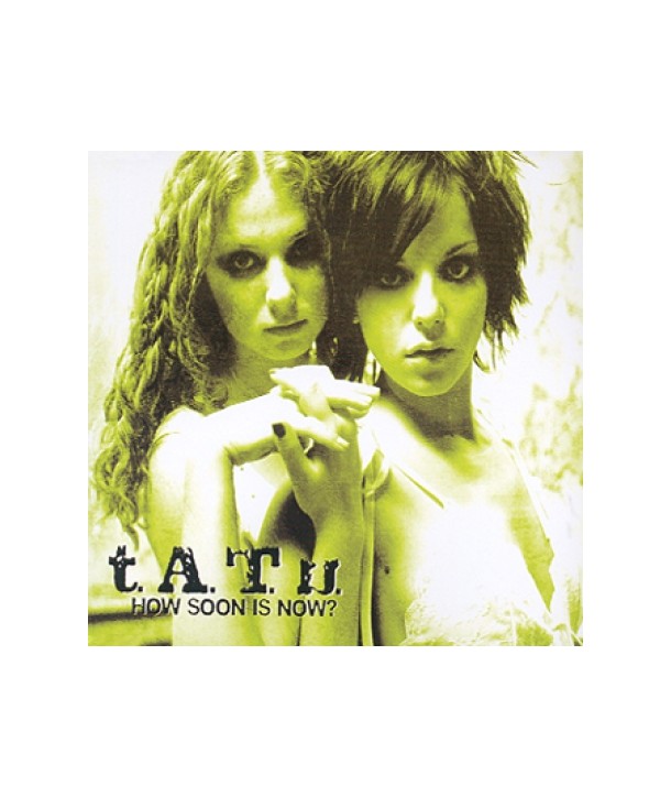 TATU-HOW-SOON-IS-NOW-MAXI-SINGLE-DS8644-8808678225280