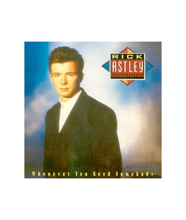 RICK-ASTLEY-WHENEVER-YOU-NEED-SOMEBODY-PD71529-035627515026