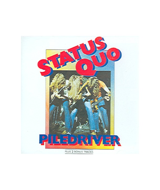 STATUS-QUO-PILEDRIVER-REP4119-4009910411926