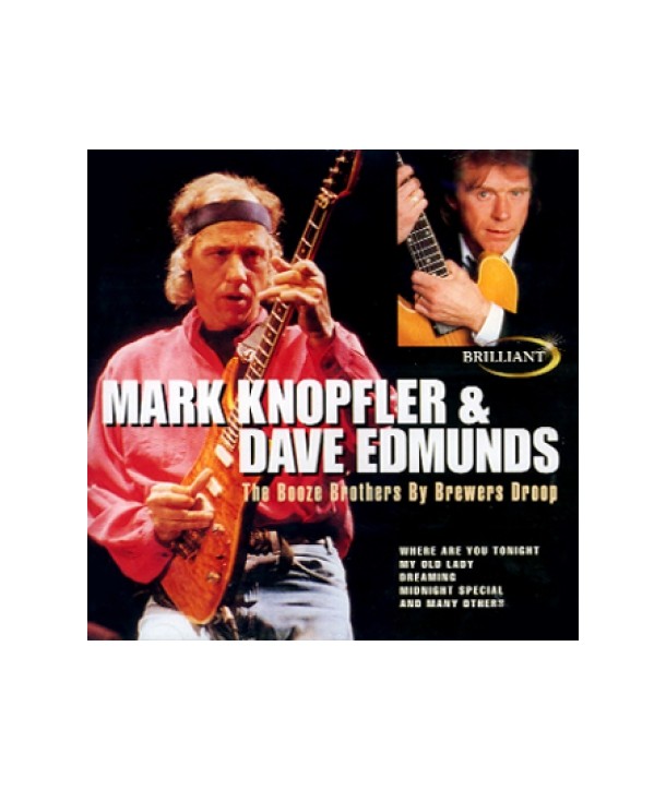 MARK-KNOPFLER-DAVE-EDMU-THE-BOOZE-BROTHERS-BY-BREWERS-DROOP-BT33011-8712273330112