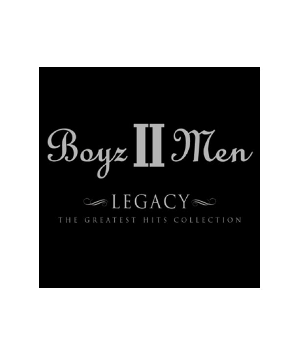 BOYZ-II-MEN-LEGACY-THE-GREATEST-HITS-COLLECTION-DW9524-8808678234275