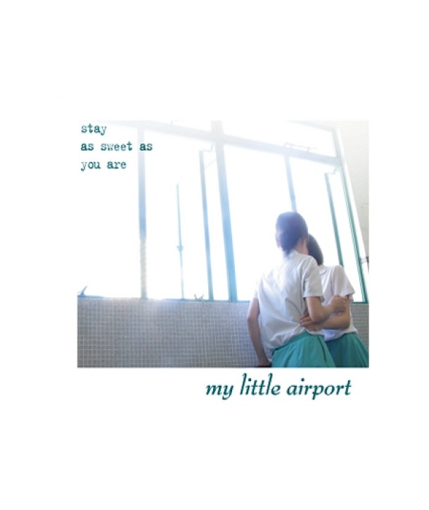 MY-LITTLE-AIRPORT-STAY-AS-SWEET-AS-YOU-ARE-MPCD0210-8809168202187