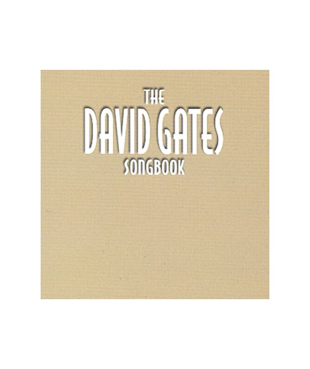 DAVID-GATES-SONGBOOK-0927491402-809274914026