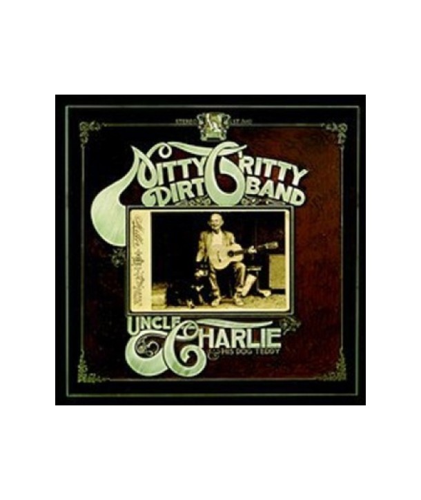 NITTY-GRITTY-DIRT-BAND-UNCLE-CHARLIE-AND-HIS-DOG-TEDDY-724354172120-724354172120