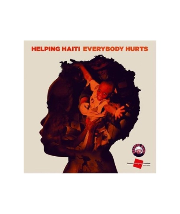 HELPING-HAITI-EVERYBODY-HURTS-VA-88697661102-886976611026