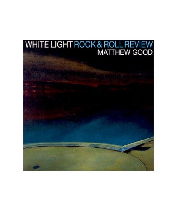 MATTHEW-GOOD-WHITE-LIGHT-ROCK-ROLL-REVIEW-0249863094-602498630945