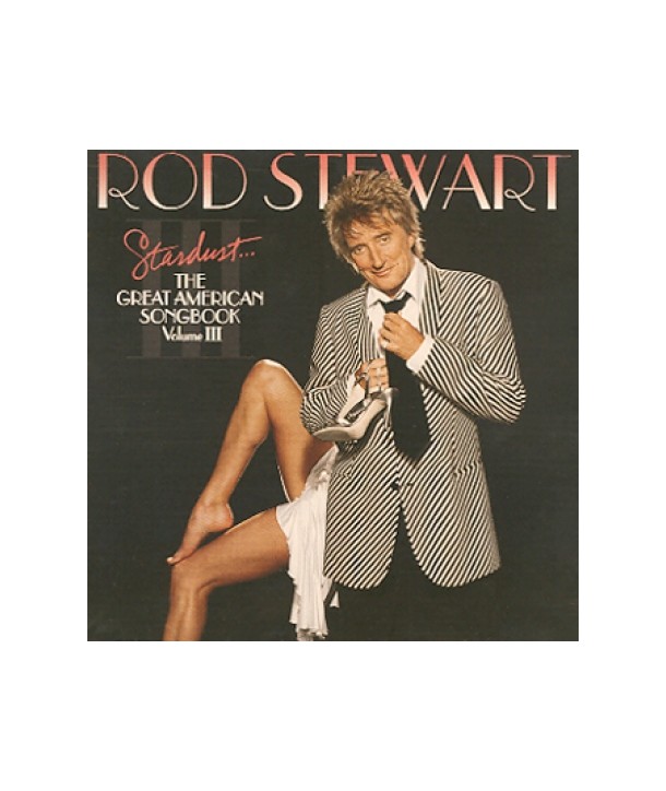 ROD-STEWART-GREAT-AMERICAN-SONGBOOK-III-STARDUST-82876621822-828766218220