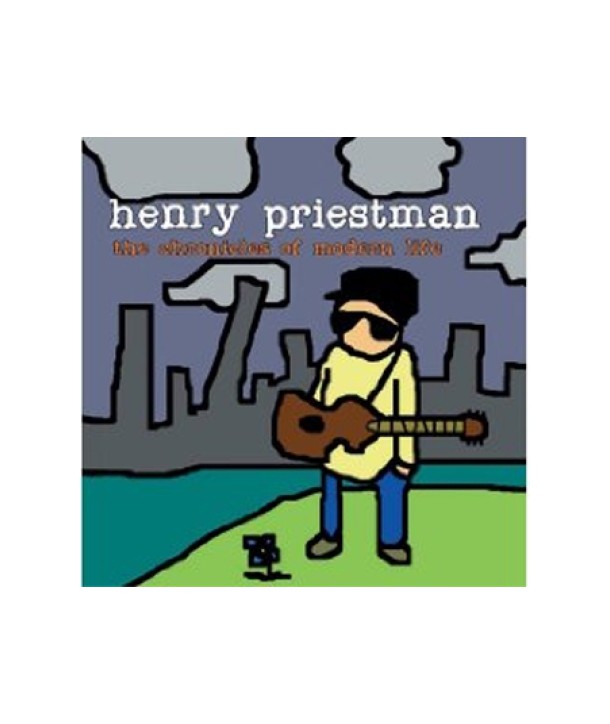 HENRY-PRIESTMAN-THE-CHRONICLES-OF-MODERN-LIFE-02894782061-028947820611