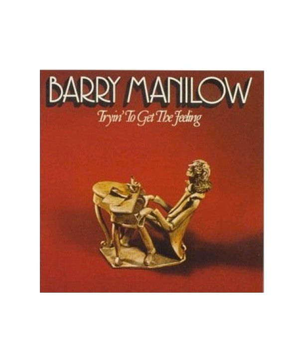 BARRY-MANILOW-TRYIN039-TO-GET-THE-FEELING-218305-000218305