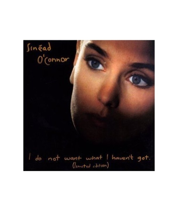 SINEAD-O039039CONNOR-I-DO-NOT-WANT-WHAT-I-HAVEN039T-GOT-SPECIAL-EDITION-509996960592-5099969605925