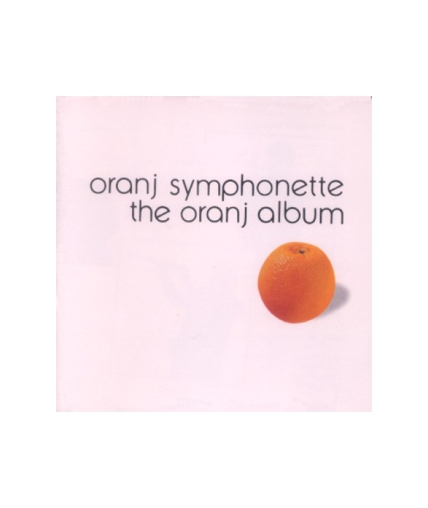 ORANJ-SYMPHONETTE-THE-ORANJ-ALBUM-RCD10455-014431045523