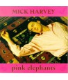 MICK-HARVEY-PINK-ELEPHANTS-724384514723-724384514723