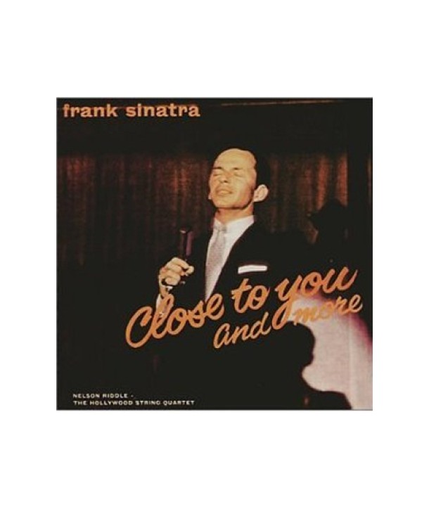 FRANK-SINATRA-CLOSE-TO-YOU-AND-MORE-72435337432-724353374327