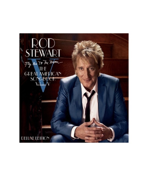 ROD-STEWART-FLY-ME-TO-THE-MOON-THE-GREAT-AMERICAN-SONGBOOK-VOLUME-V-DELUXE-VERSION-lt2-FOR-1gt-S10752C-8803581117523