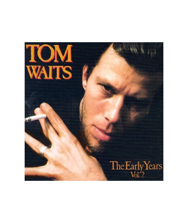 TOM-WAITS-THE-EARLY-YEARS-VOL2-MFO40602-767004060224