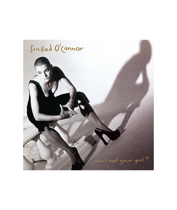 SINEAD-O039CONNOR-AM-I-NOT-YOUR-GIRL-3219522-094632195227