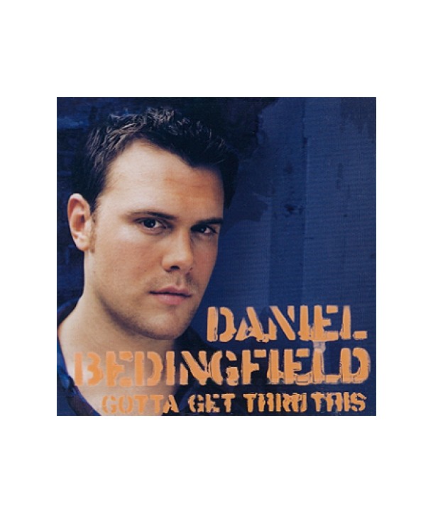 DANIEL-BEDINGFIELD-GOTTA-GET-THROUGH-THIS-DG8502-8808678223842