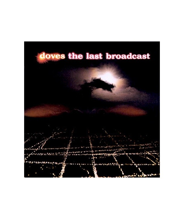 DOVES-THE-LAST-BROADCAST-HVNLP35CD-724381223222