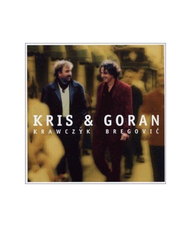 KRZYSZTOF-KRAWCZYK-GORAN-BREGOVIC-KRIS-GORAN-74321930232-743219302328