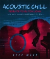 DEEP-WAVE-ACOUSTIC-CHILL-TRIBUTE-TO-ELTON-JOHN-LAID-BACK-ACOUSTIC-RENDITIONS-OF-THE-HITS-556206G-792755620625