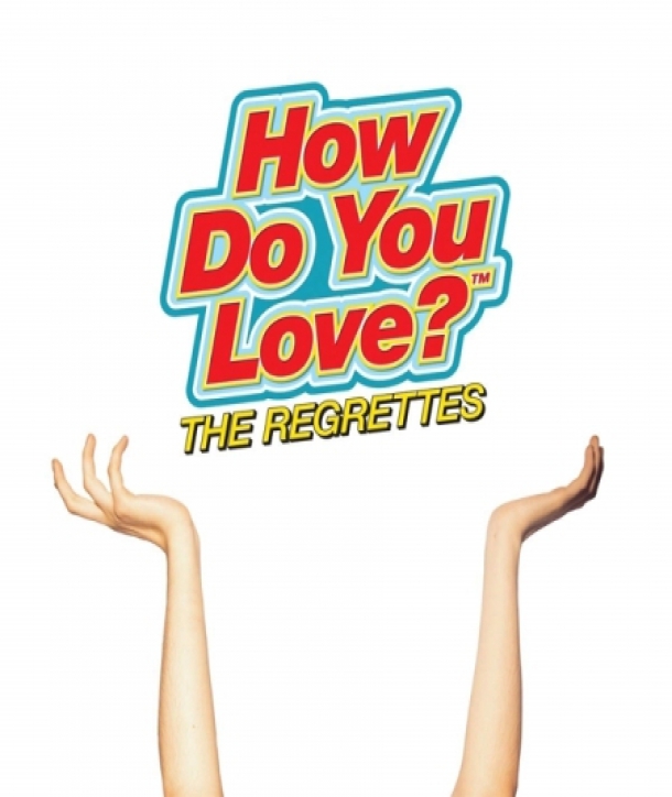 THE-REGRETTES-HOW-DO-YOU-LOVE-LP-9362490013A-093624900139