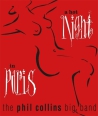 PHIL-COLLINS-BIG-BAND-A-HOT-NIGHT-IN-PARIS-REMASTERED-0349785422A-603497854226